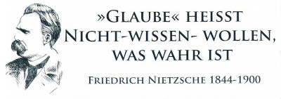 Aufkleber: Nietzsche / Glaube heißt Nicht-Wissen-Wollen was wahr ist